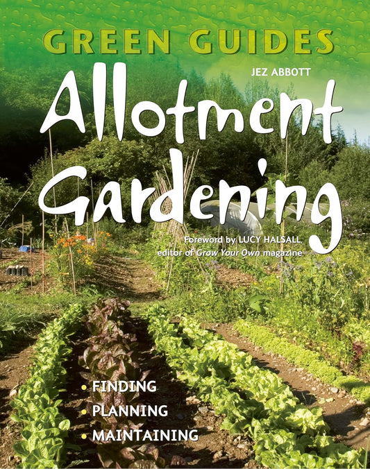 Green Guides: Allotment Gardening