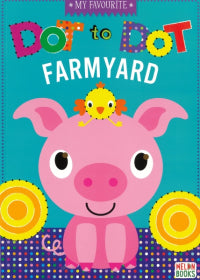 My Favourite Dot To Dot Farmyard – children's dot-to-dot activity book