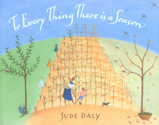 To Every Thing There Is A Season