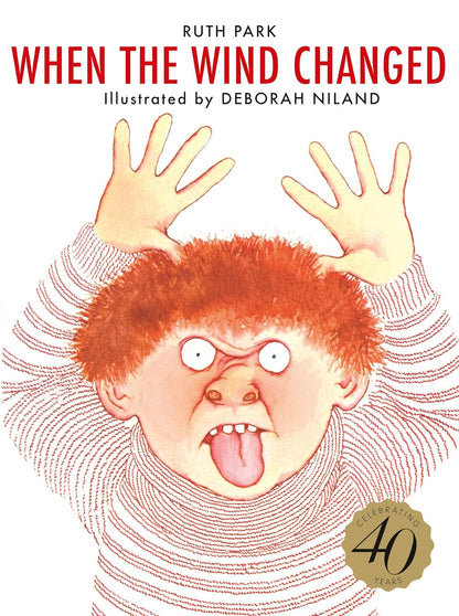 When the Wind Changed – picture book cover for early learning centres