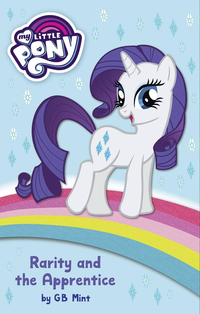 My Little Pony: Rarity and the Apprentice