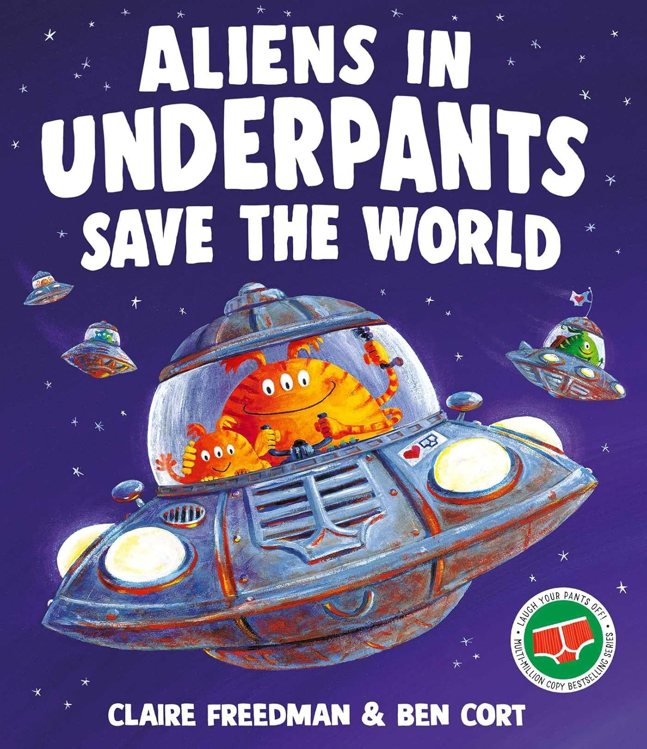 Aliens in Underpants Save the World – picture book cover for early learning centres