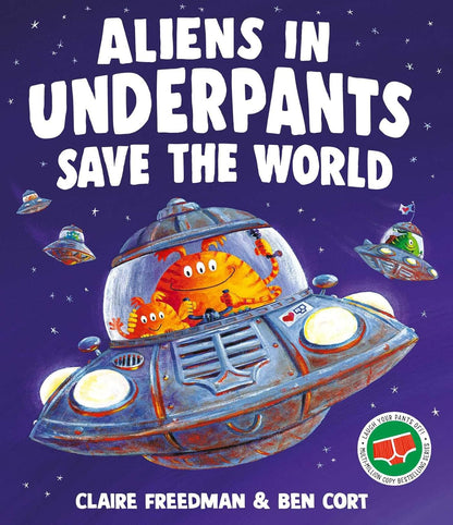 Aliens in Underpants Save the World – picture book cover for early learning centres