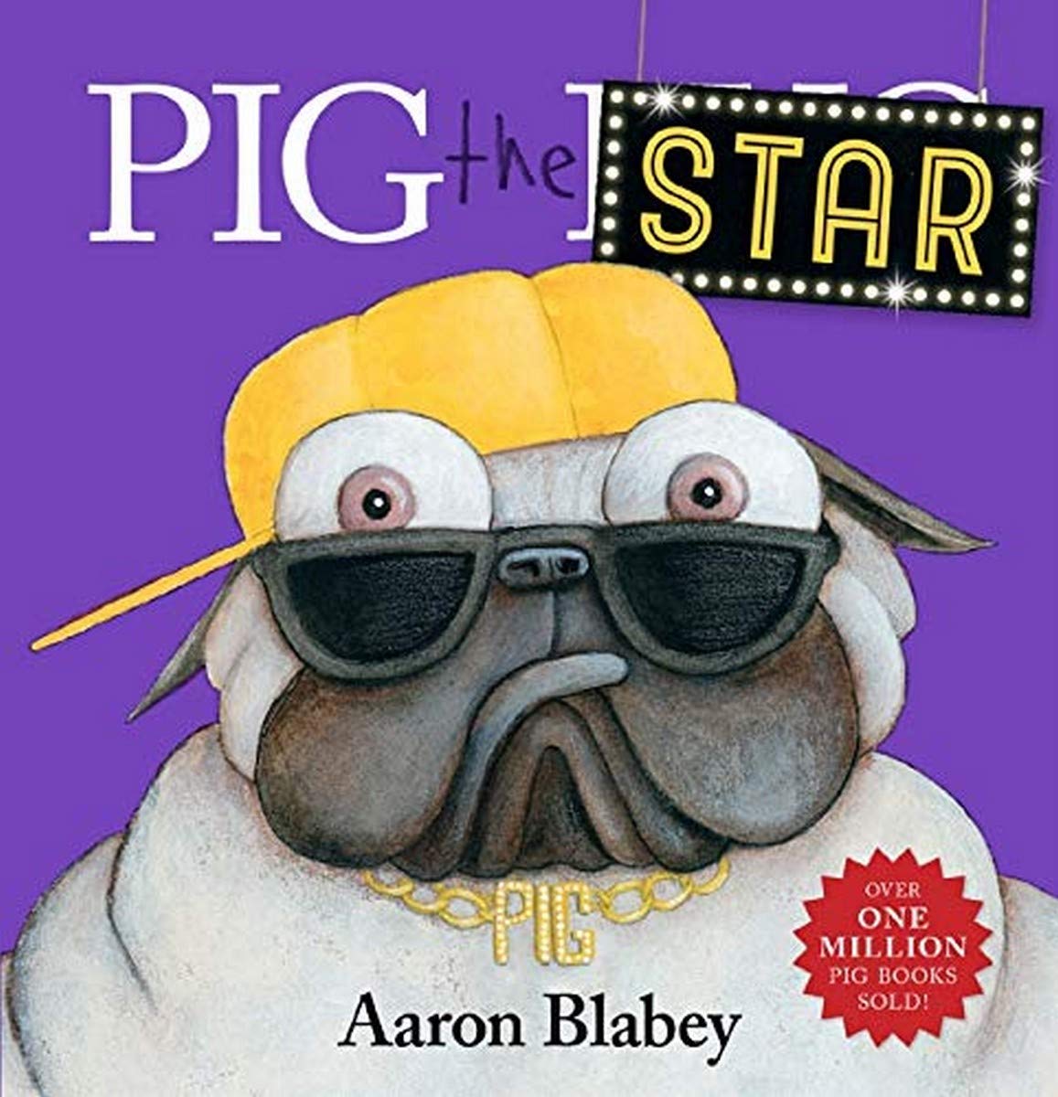Pig the Star – picture book by Aaron Blabey