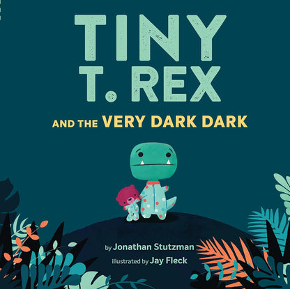 Tiny T.Rex and The Very Dark Dark – picture book cover for early learning centres