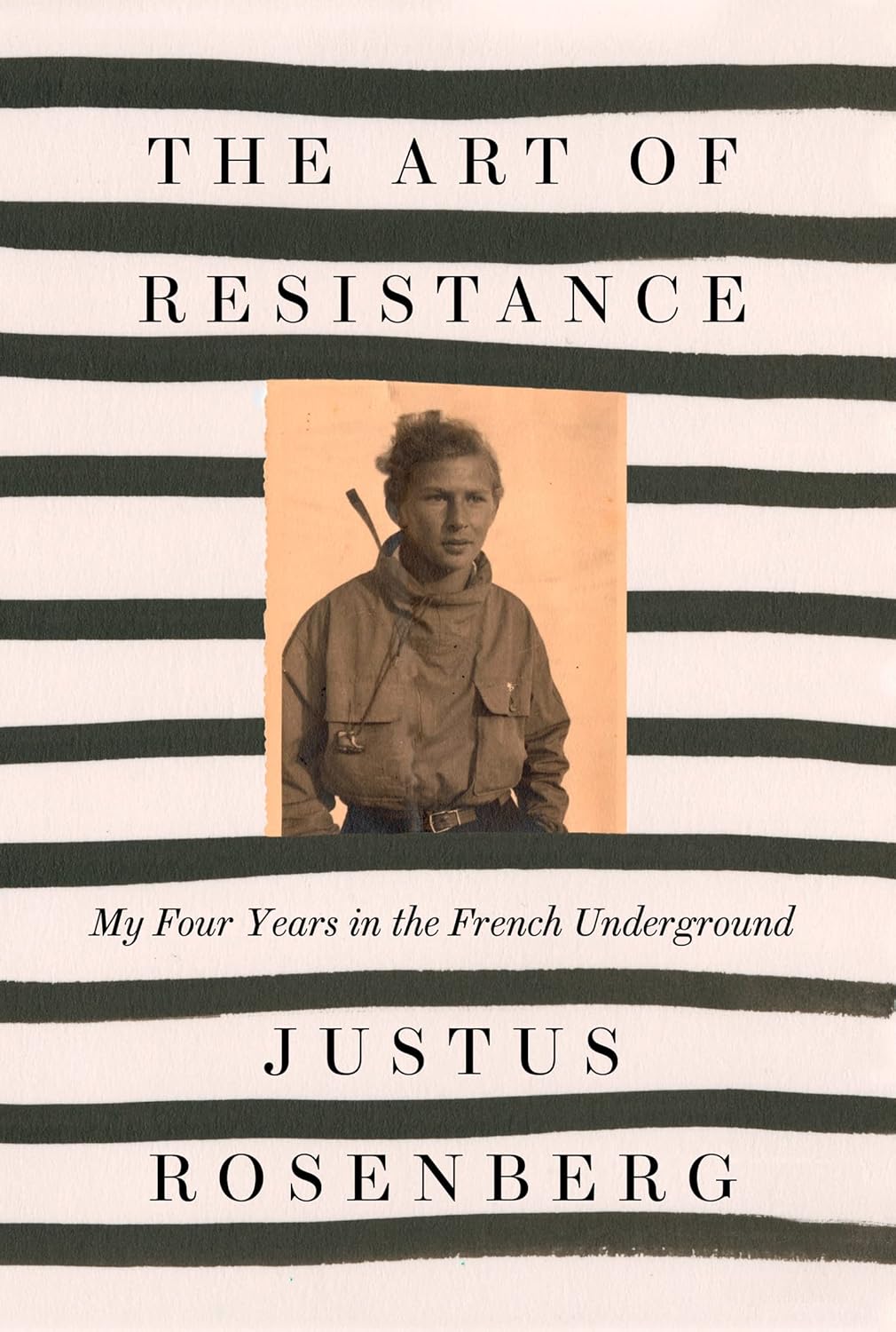 Art of Resistance: My Four Years in the French Underground – memoir cover