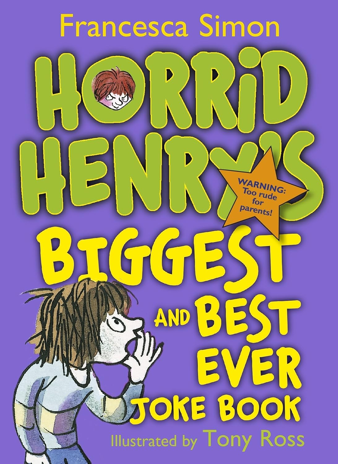 Horrid Henry's Biggest and Best Ever Joke Book