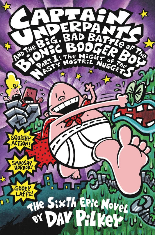 Captain Underpants and the Big Bad Battle of the Bionic Booger Boy Part 1 – book cover for primary schools