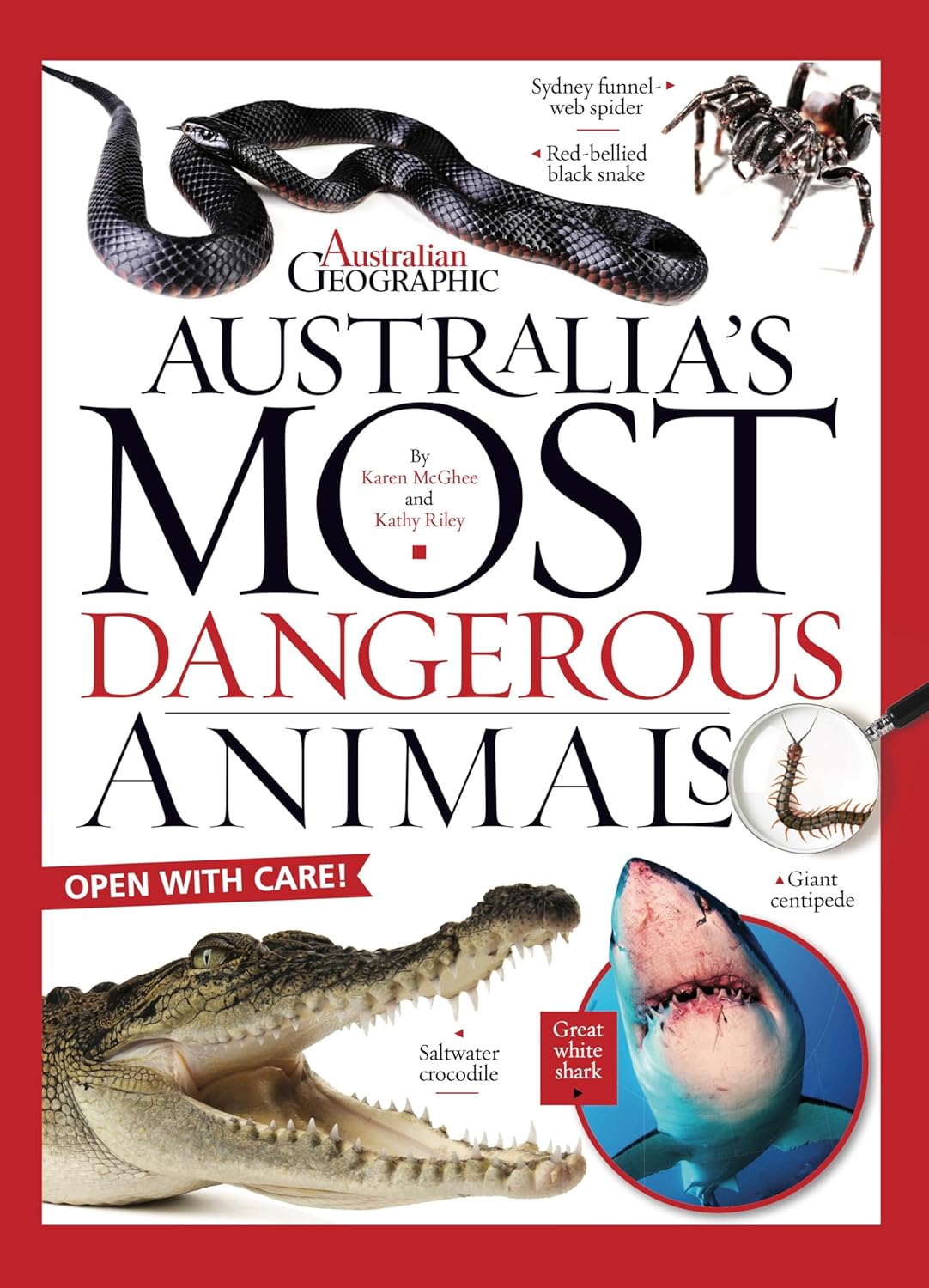 Australia's Most Dangerous Animals – non-fiction book by Australian Geographic for early learning centres