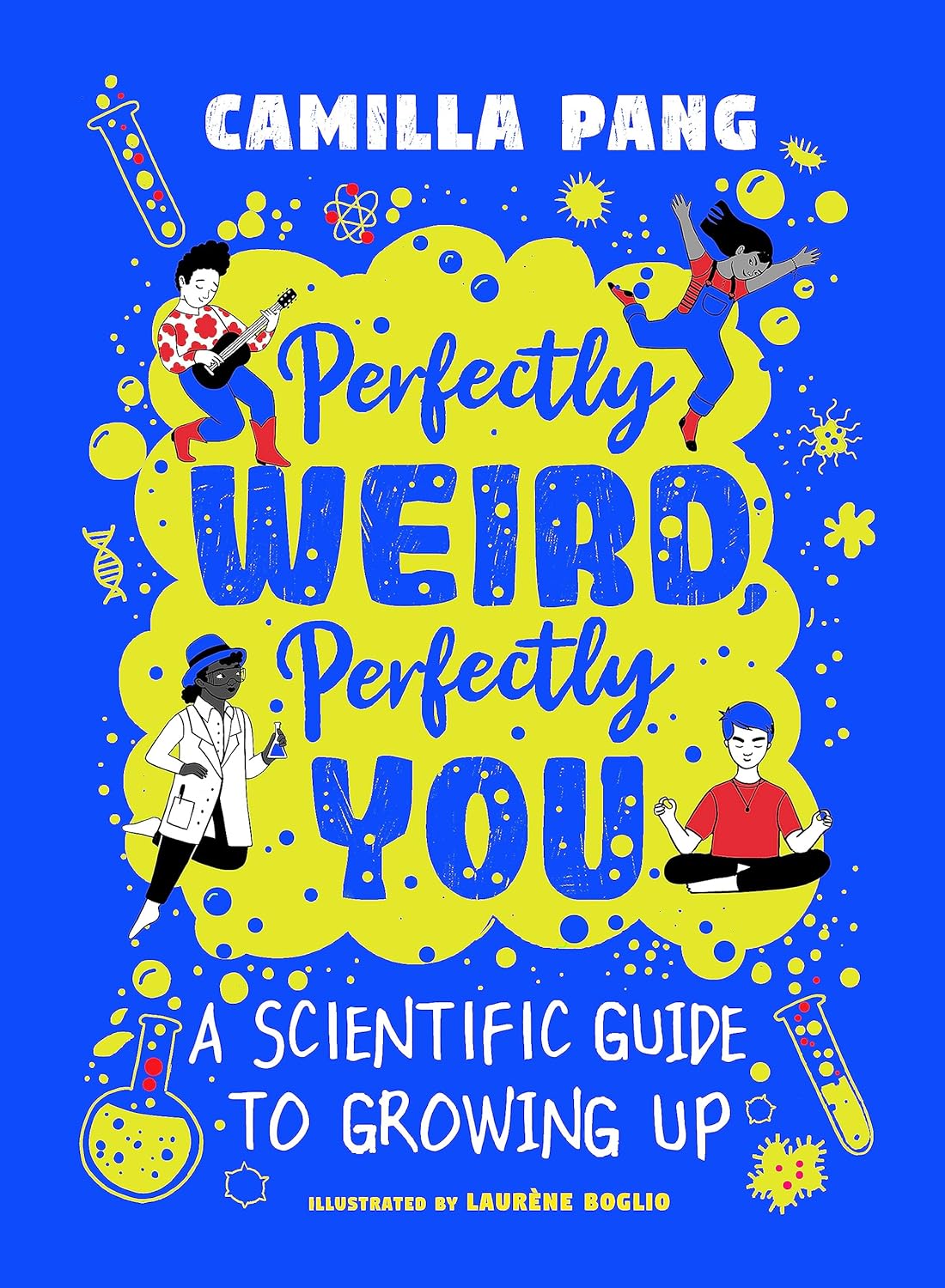 Book cover of 'Perfectly Weird, Perfectly You' by Camilla Pang with colorful illustrations and text.