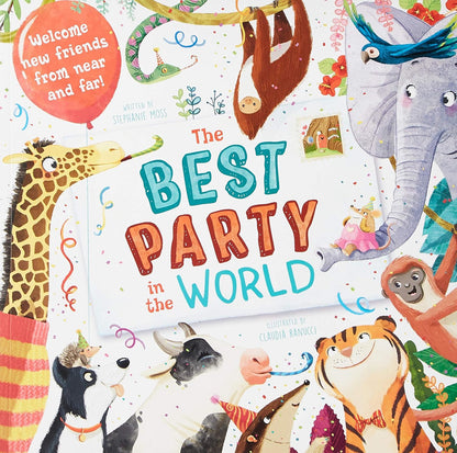 Book cover of 'The Best Party in the World' with colorful illustrations of animals and party elements.