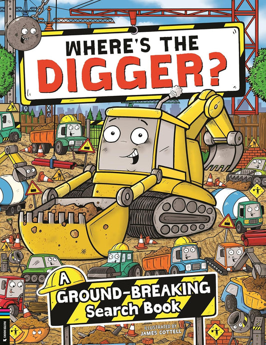 Book cover of 'Where's the Digger?' with a cartoon excavator and construction scene.