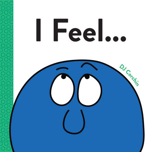 I Feel