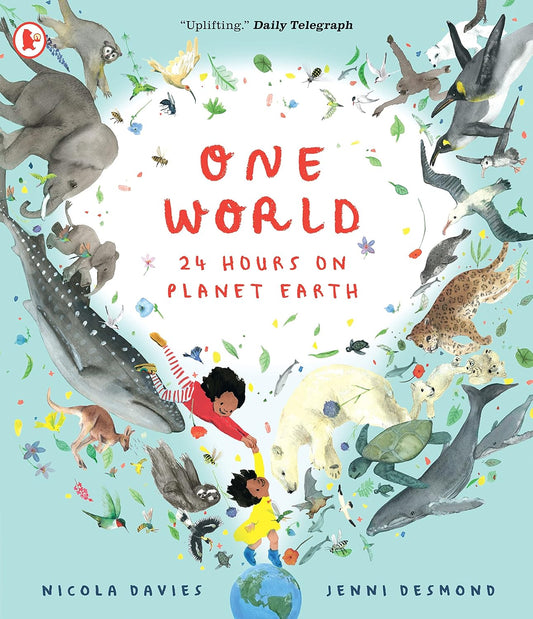 Book cover of 'One World: 24 Hours on Planet Earth' with illustrations of children and animals around a central globe.