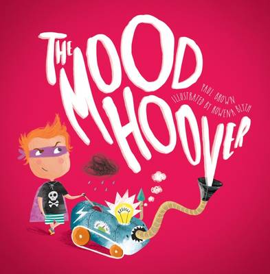 The Mood Hoover – picture book about emotions for early learning centres