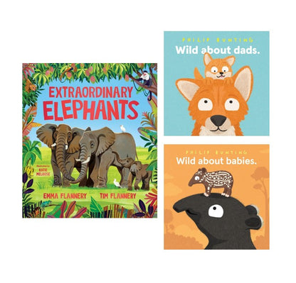 A children's book set featuring two illustrated covers on a white background: 'Extraordinary Elephants' by Emma Flannery and Tim Flannery, and 'Wild about dads.' and 'Wild about babies.