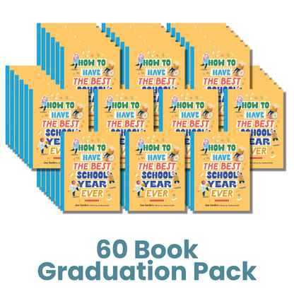How to Have the Best School Year Ever - 60 Book Graduation/ Welcome Pack