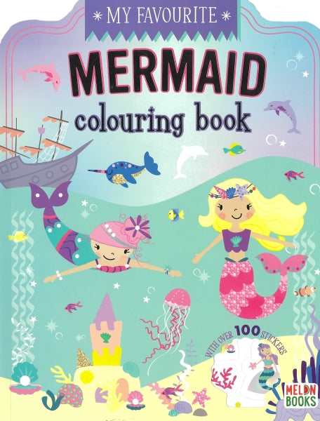 My Favourite Mermaid Colouring Book