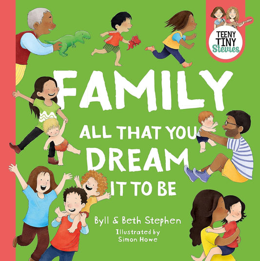 Family, All That You Dream it to be