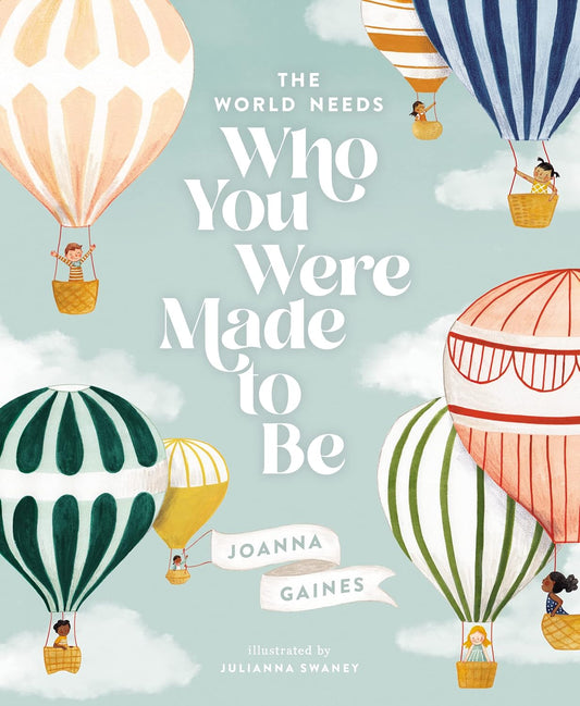 World Needs Who You Were Made To Be