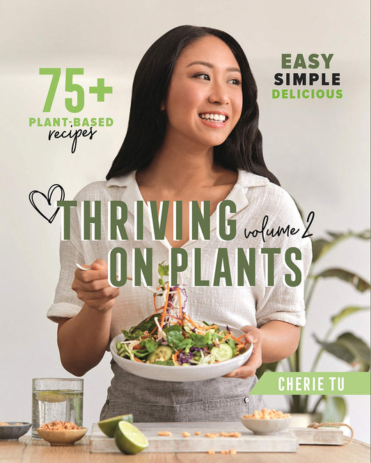 Thriving on Plants Vol 2