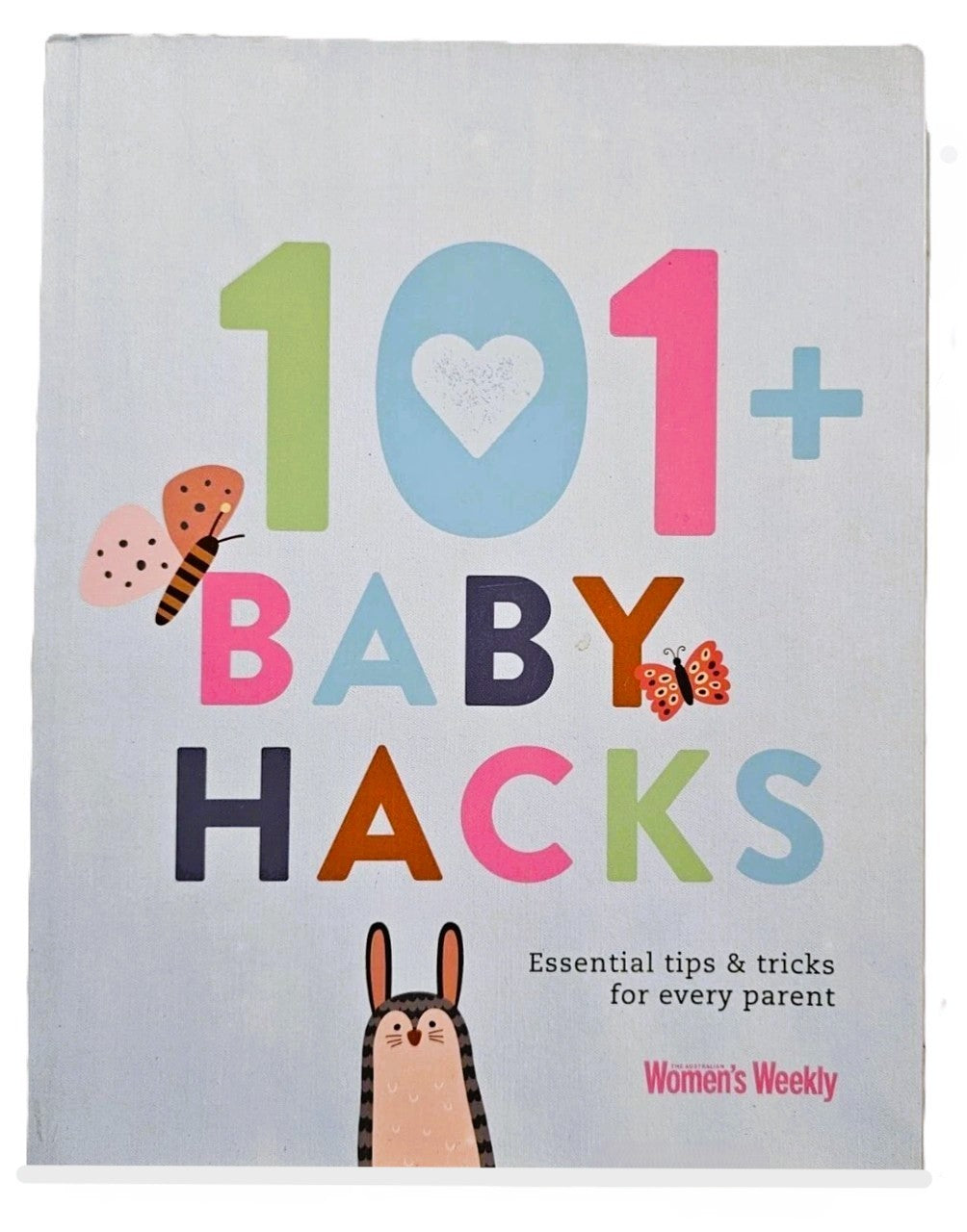 Book titled '101+ Baby Hacks' with colorful text and a cartoon rabbit on a white background.