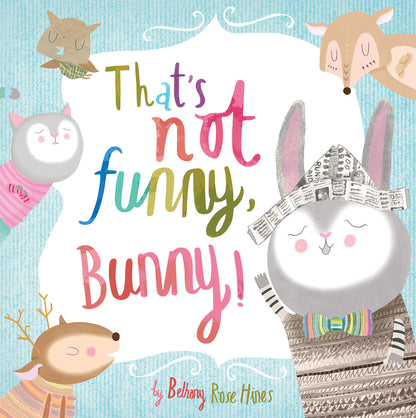 That's Not Funny Bunny picture book – The Noisy Foxes book pack ages 2–3