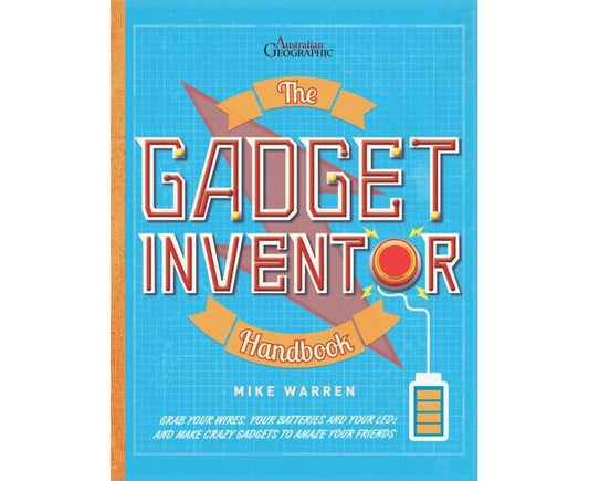 The Gadget Inventor Handbook