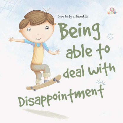 Being Able to Deal With Disappointment